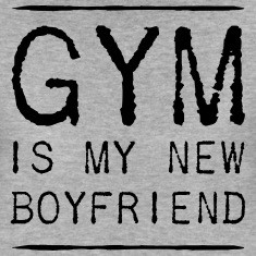 Gym is my new boyfriend Women's T-Shirts