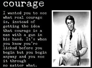 To Kill a Mockingbird / Courage