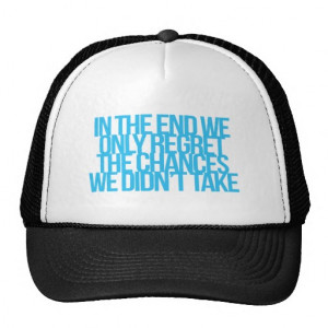 Inspirational and motivational quote trucker hat