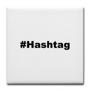 Funny Hashtag Quote Tile Coaster