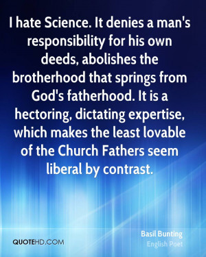 for his own deeds, abolishes the brotherhood that springs from God ...