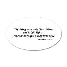 George Morris-blue ribbons quote Wall Decal for