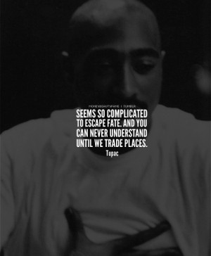 Gallery of Tupac Tumblr Quotes