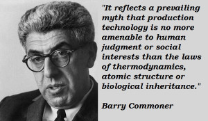 for quotes by Barry Commoner. You can to use those 7 images of quotes ...