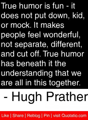 ... that we are all in this together hugh prather # quotes # quotations