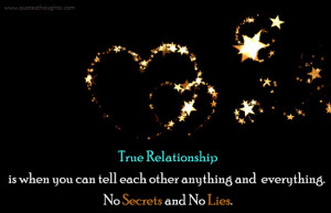 Relationship Quotes-Thoughts-True Relationship-Secrets-Lies-Best-Nice