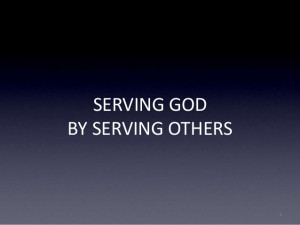 Serving God By Serving Others