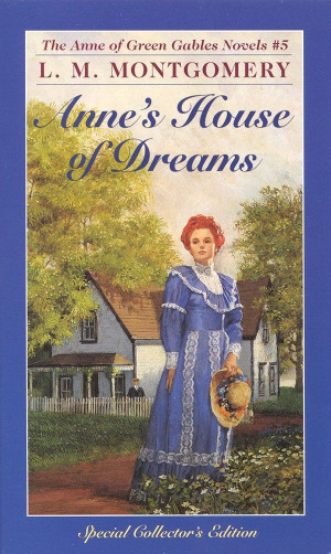 Anne's House of Dreams (Anne of Green Gables Book 5 ...