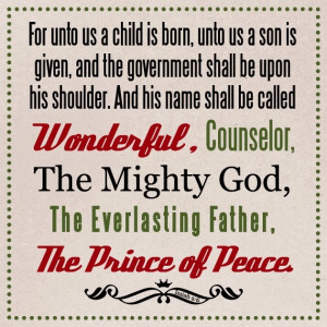 ... the mighty god the everlasting father the prince of peace isaiah 9 6