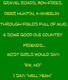 Country Girl Quotes About Life Country girl quotes