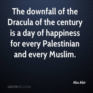 The downfall of the Dracula of the century is a day of happiness for ...