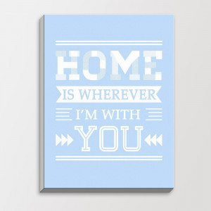 Mild Art Picture Sayings You Home Blue Modern Minimalist Pop Poster ...