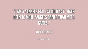 quote-Harold-Ford-Jr.-i-am-a-yankees-fan-i-should-1-178027.png