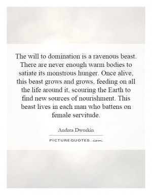 is a ravenous beast. There are never enough warm bodies to satiate its ...