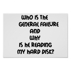 Funny quotes Who is the General failure Print