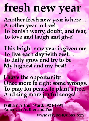 another fresh new year is here another year to live to banish worry ...