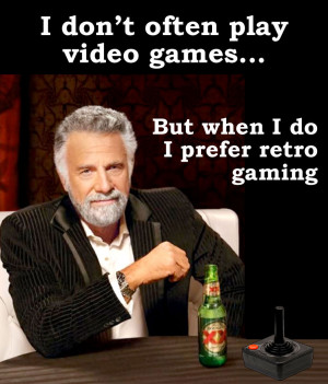 The world's most interesting man needs an Atari 2600