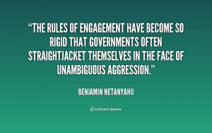 The rules of engagement have become so rigid that governments often ...