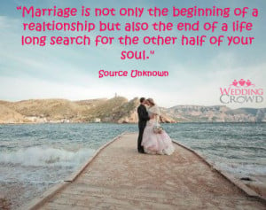 Marriage Is Not Only The Beginning Of A Relationship But Also The End ...