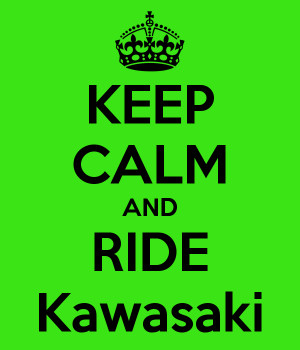 keep-calm-and-ride-kawasaki-4.png