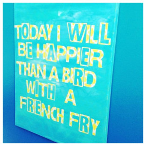 ... than a bird with a french fry quote on canvas 16 x 20 on Etsy, $25.00