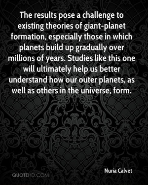 The results pose a challenge to existing theories of giant-planet ...