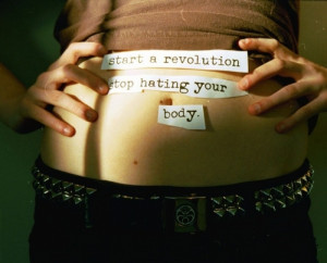 love your body, love yourself, quote, revolution, riot grrrl, start a ...