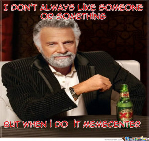 World - I dont always have funny quotes but when i do they are from ...