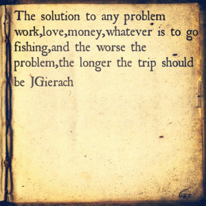 Fishing Quotes About Life