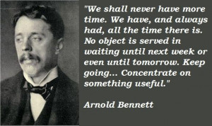 Arnold bennett famous quotes 2