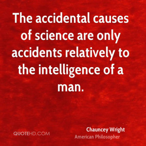 Chauncey Wright Intelligence Quotes