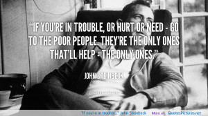 …” John Steinbeck motivational inspirational love life quotes ...
