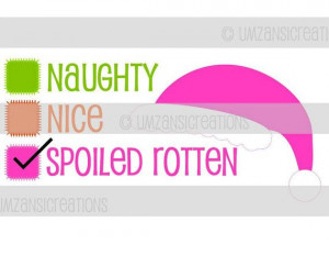 DIY Printable Naughty Nice Spoiled Rotten Iron On by MaddieZee, $3.50