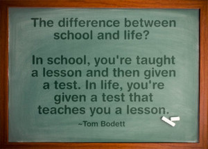 The Difference Between School and Life