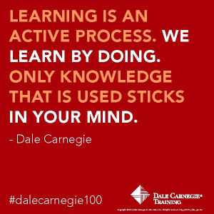 Learning is an active process. We learn by doing. Only knowledge that ...