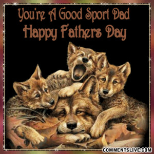 You’re A Good Sport Dad Happy Father’s Day Wolf Graphic