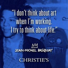 Basquiat Quotes Jean-michel basquiat inspir