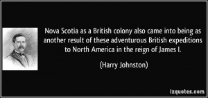 Nova Scotia as a British colony also came into being as another result ...