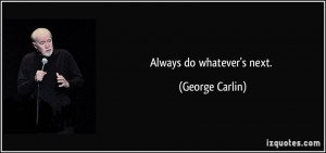 More George Carlin Quotes