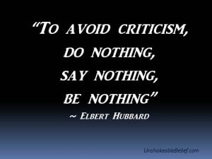 Inspirational-Life-Quotes-Avoid Criticism - Hubbard