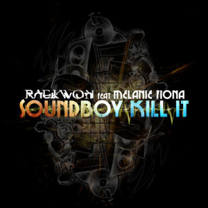 Raekwon – ‘Soundboy Kill It’ (Feat. Melanie Fiona)