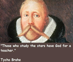 Tycho brahe famous quotes 3