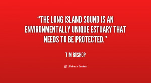 The Long Island Sound is an environmentally unique estuary that needs ...