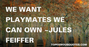 Favorite Jules Feiffer Quotes
