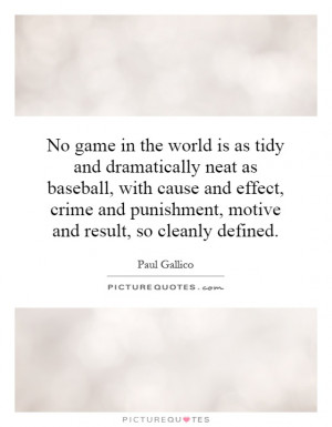 ... crime and punishment, motive and result, so cleanly defined. Picture