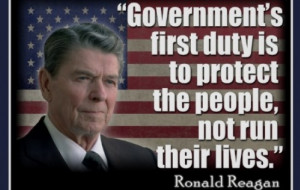 MemeReaganGovernmentsFirstDutyistoProtectthePeopleNotRunTheirLives (1)