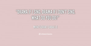 Montserrat Caballe Quotes
