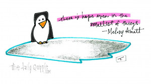 ... things melody arnett penguin positive quotes quotes quotes on hope