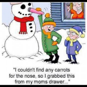 Something funny as we enter the season of snow.....HaHaHa!!