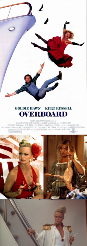 OVERBOARD with Goldie Hawn and Kurt Russell - funny, fun, fun! Love ...